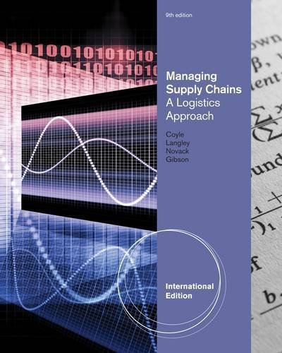 Managing Supply Chains: A Logistics Approach. by C. John Langley (2012-03-01)