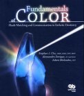Fundamentals of Color: Shade Matching and Communication in Esthetic Dentistry by Stephen J. Chu (2004-01-31)