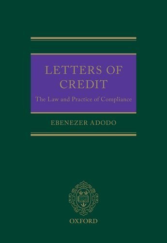 Letters of Credit: The Law and Practice on Compliance by Ebenezer Adodo (2014-04-20)
