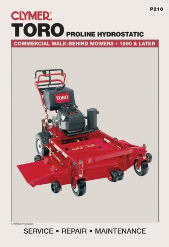 Toro Proline Hydrostatic: Commercial Walk-Behind Mowers, 1990 & Later (Lawn Mower) by Penton Staff (2000-05-24)