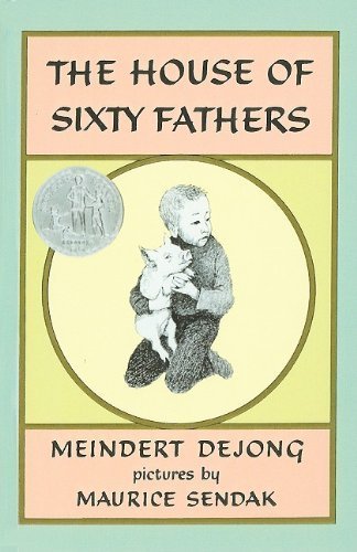 The House of Sixty Fathers by Meindert De Jong (1987-08-01)
