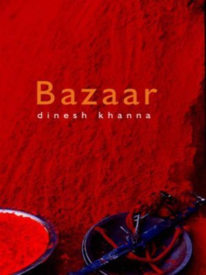 Bazaar by Dinesh Khanna (2003-11-25)