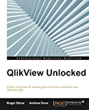 QlikView Unlocked by Roger Stone (2015-12-01)