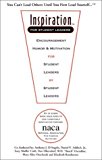 Inspiration for Student Leaders???: Encouragement, Humor & Motivation for Student Leaders by Student Leaders by Anthony J. D'Angelo (2002-02-25)