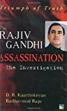 Triumph of Truth: Rajiv Gandhi Assassination-The Investigation by D. R. Kaarthikeyan (2004-09-03)