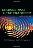 Engineering Heat Transfer by M.M. Rathore (2010-06-30)