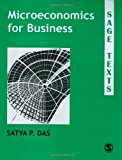 Microeconomics for Business (Sage Texts) by Satya P Das (2007-11-02)