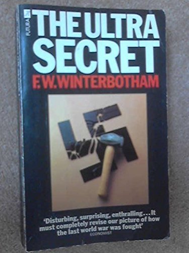 The Ultra Secret (A Contact book) by F.W. Winterbotham (1975-11-11)
