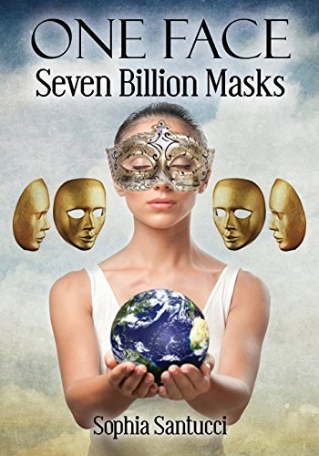 One Face Seven Billion Masks by Sophia Santucci (2014-09-29)