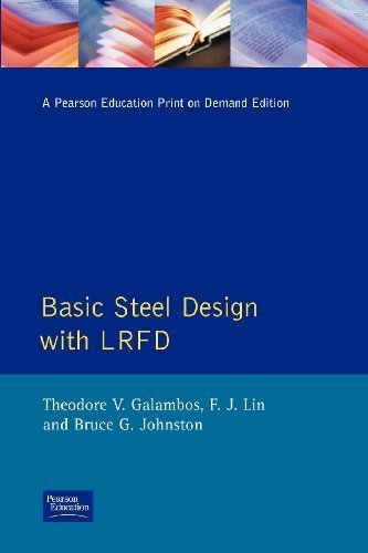 Basic Steel Design With LRFD by Theodore V. Galambos (1995-11-30)