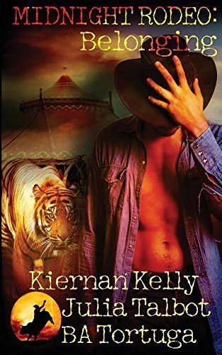 Midnight Rodeo: Belonging by Kiernan Kelly (2016-01-11)