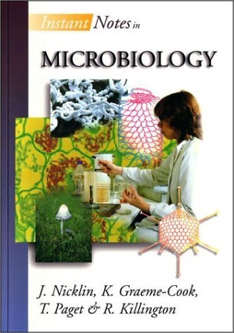 Instant Notes in Microbiology by J. Nicklin (1999-01-03)