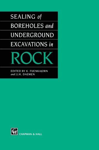 Sealing of Boreholes and Underground Excavations in Rock by K. Fuenkajorn (2011-09-15)