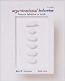 Organizational Behavior: Human Behavior at Work by John W. Newstrom (2002-06-07)