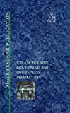 Steam Turbine Governing and Overspeed Protection (IMechE Seminar Publications) by PEP (Professional Engineering Publishers) (1998-03-06)