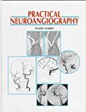 Practical Neuroangiography by Pearse Morris (1997-01-15)