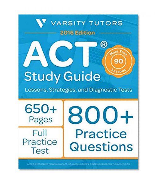 ACT Prep Study Guide: Lessons, Strategies, and Diagnostic Tests