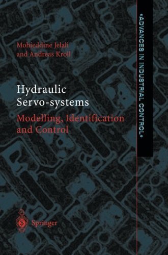 Hydraulic Servo-systems: Modelling, Identification and Control (Advances in Industrial Control) by Mohieddine Jelali (2012-09-20)