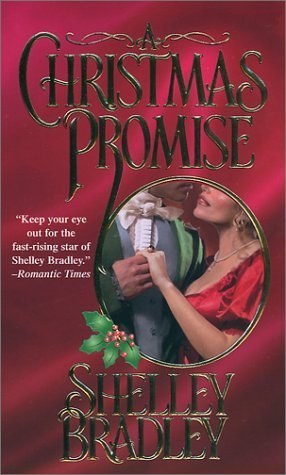 A Christmas Promise (Zebra Historical Romance) by Shelley Bradley (2001-10-01)