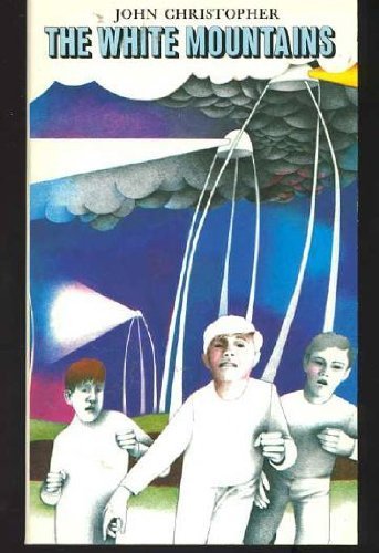 The White Mountains by John Christopher (1970-05-03)