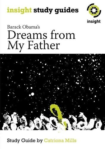 Dreams From My Father (Insight Study Guides) by Carol Hart (2011-12-01)