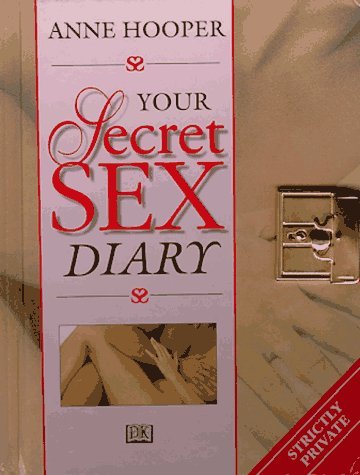 Anne Hooper's: Your Secret Sex Diary by Anne Hooper (1996-12-01)