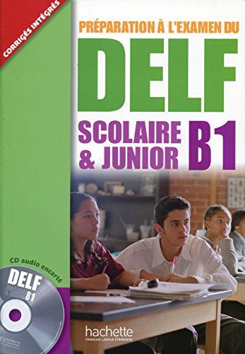 Delf Scolaire Et Junior B1 Livre de L'Eleve + CD Audio (French Edition) by Caroline Veltcheff (2014-12-01)