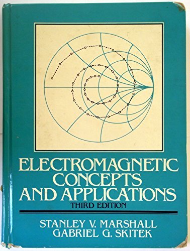 Electromagnetic Concepts and Applications by S. V. Marshall (1989-09-01)