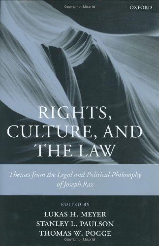 Rights, Culture, and the Law: Themes from the Legal and Political Philosophy of Joseph Raz (2003-09-25)