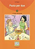 Pasta per due. Stufe 1. 500 W??rter. (Lernmaterialien) by Giovanni Ducci (2003-02-01)