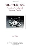 Sol-Gel Silica: Properties, Processing and Technology Transfer by Larry L. Hench (1999-01-14)