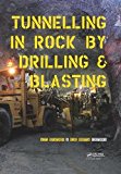 Tunneling in Rock by Drilling and Blasting (2012-11-05)