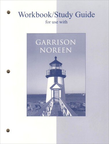 Workbook/Study Guide to accompany Managerial Accounting by Ray H Garrison (2002-01-09)