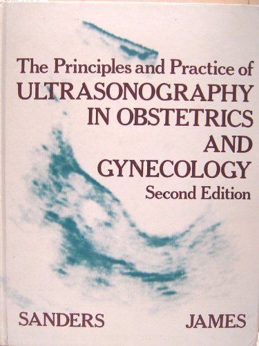 Principles and Practice of Ultrasonography in Obstetrics and Gynaecology (1980-03-01)