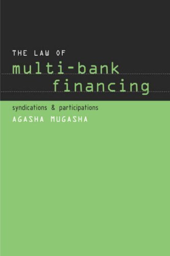 The Law of Multi-Bank Financing by Agasha Mugasha (1998-01-15)
