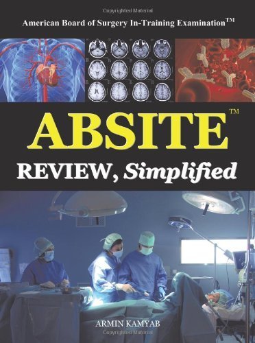 Absite Review, Simplified by Armin Kamyab (2009-08-25)