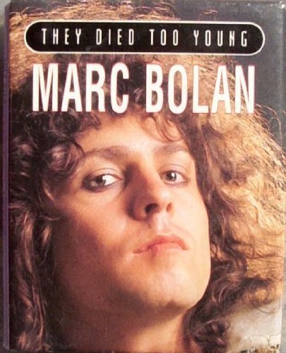 Marc Bolan (They Died Too Young) by TOM STOCKDALE (1996-12-03)