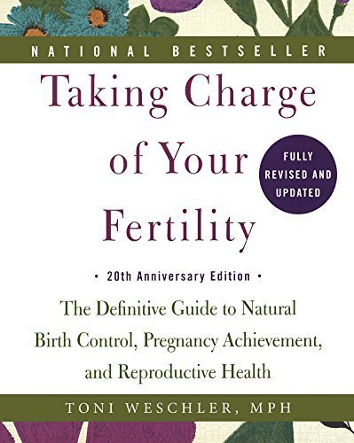 Taking Charge Of Your Fertility: 20th Anniversary Edition (Turtleback School & Library Binding Edition) by Toni Weschler (2015-07-07)