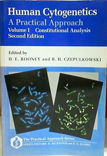 Human Cytogenetics: A Practical Approach Volume I: Constitutional Analysis (The Practical Approach Series) (1992-08-27)