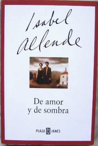 De Amor Y De Sombra / Of Love and Shadows (Spanish Edition) by Isabel Allende (2001-11-04)