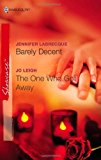 Barely Decent & The One Who Got Away: Barely Decent\The One Who Got Away by Jennifer Labrecque (2010-08-10)