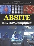 Absite Review, Simplified by Armin Kamyab (2009-08-25)