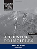 Working Papers Chapters 1-7 to accompany Principles of Accounting by Jerry J. Weygandt (2011-02-22)