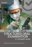 The Final FRCA Structured Oral Examination: A Complete Guide (MasterPass) by Bobby Krishnachetty (2015-05-15)