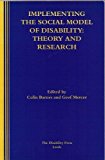 Implementing the Social Model of Disability by Colin Barnes (2004-01-01)