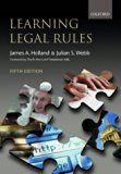 Learning Legal Rules: A Student's Guide to Legal Method and Reasoning by James A. Holland (2004-09-30)