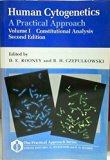 Human Cytogenetics: A Practical Approach Volume I: Constitutional Analysis (The Practical Approach Series) (1992-08-27)
