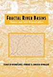 Fractal River Basins: Chance and Self-Organization by Ignacio Rodr??guez-Iturbe (1997-06-13)