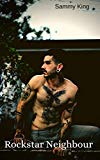Rockstar Neighbour (Rock Star Book 1)