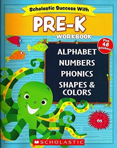 Scholastic - PRE-K Workbook with Motivational Stickers (Scholastic Success With)